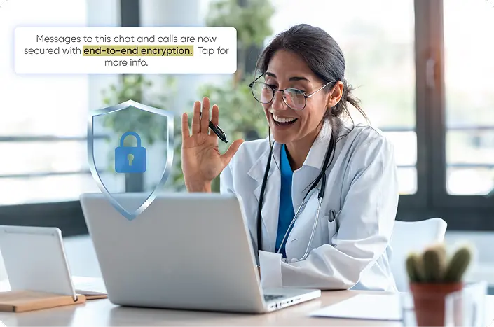 A healthcare provider sharing patient data and making clinical decisions by using an end-to-end encrypted and HIPAA-compliant healthcare software